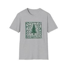 Go Quietly T-Shirt