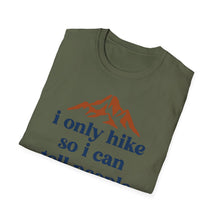 I Only Hike T-Shirt