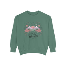 Not All Who Wander Are Lost Sweatshirt
