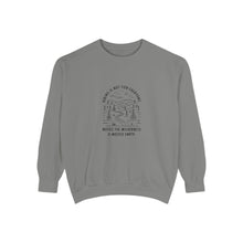 Hiking Is Not For Everyone Sweatshirt