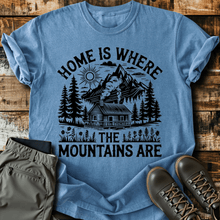 Mountains Are Home T-shirt