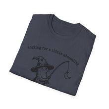 Angling For A Little Absurdity T-Shirt