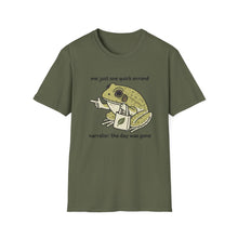 Me Just One Quick Errand Narrator The Day Was Gone T-Shirt