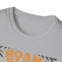 Roam Slow T-Shirt