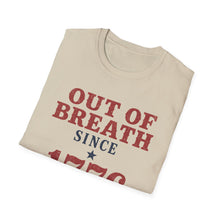 Out Of Breath Since 1776 T-Shirt