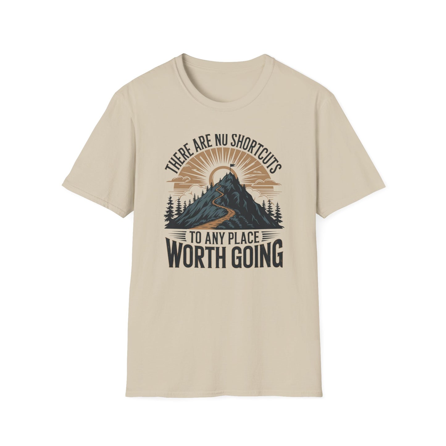 No Shortcuts T-shirt