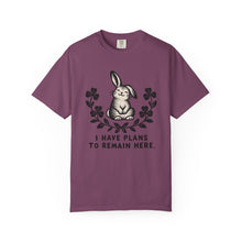 I Have Plans To Remain Here T-Shirt