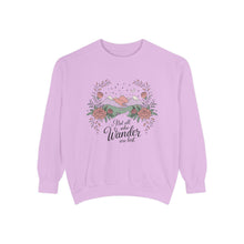 Not All Who Wander Are Lost Sweatshirt