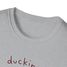 Ducking My Responsibilities T-Shirt