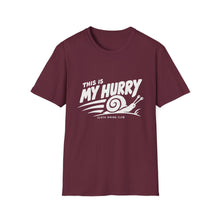 This Is My Hurry T-Shirt