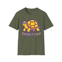 Takin It Slow T-Shirt