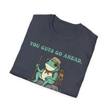Gonna Dilly Dally T-Shirt