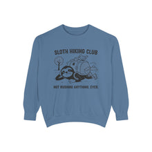 Not Rushing Anything Sweatshirt