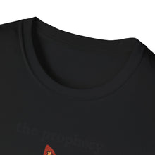 The Prophecy Did Not Mention This Bullshit T-Shirt