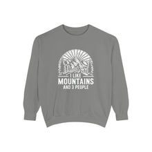 I Like Mountains Sweatshirt