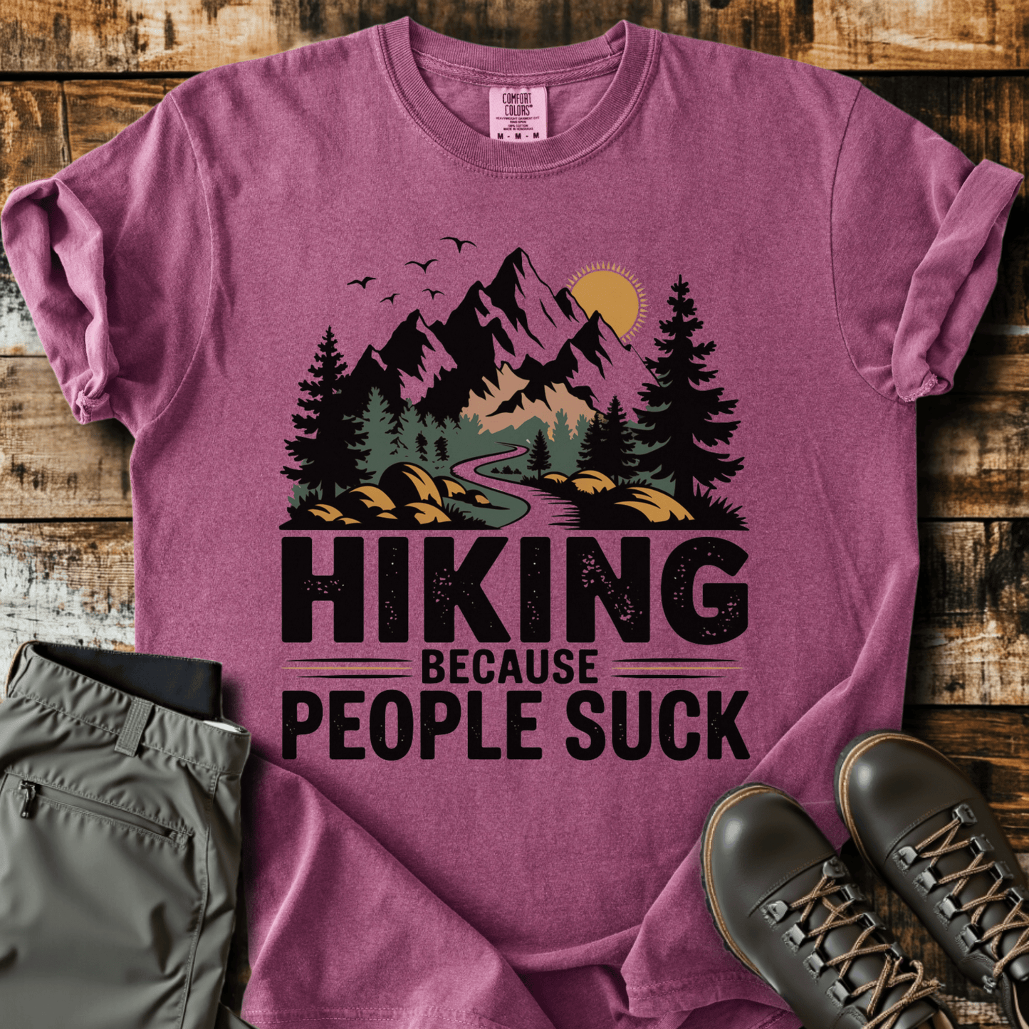 Hiking Because People Suck T-shirt