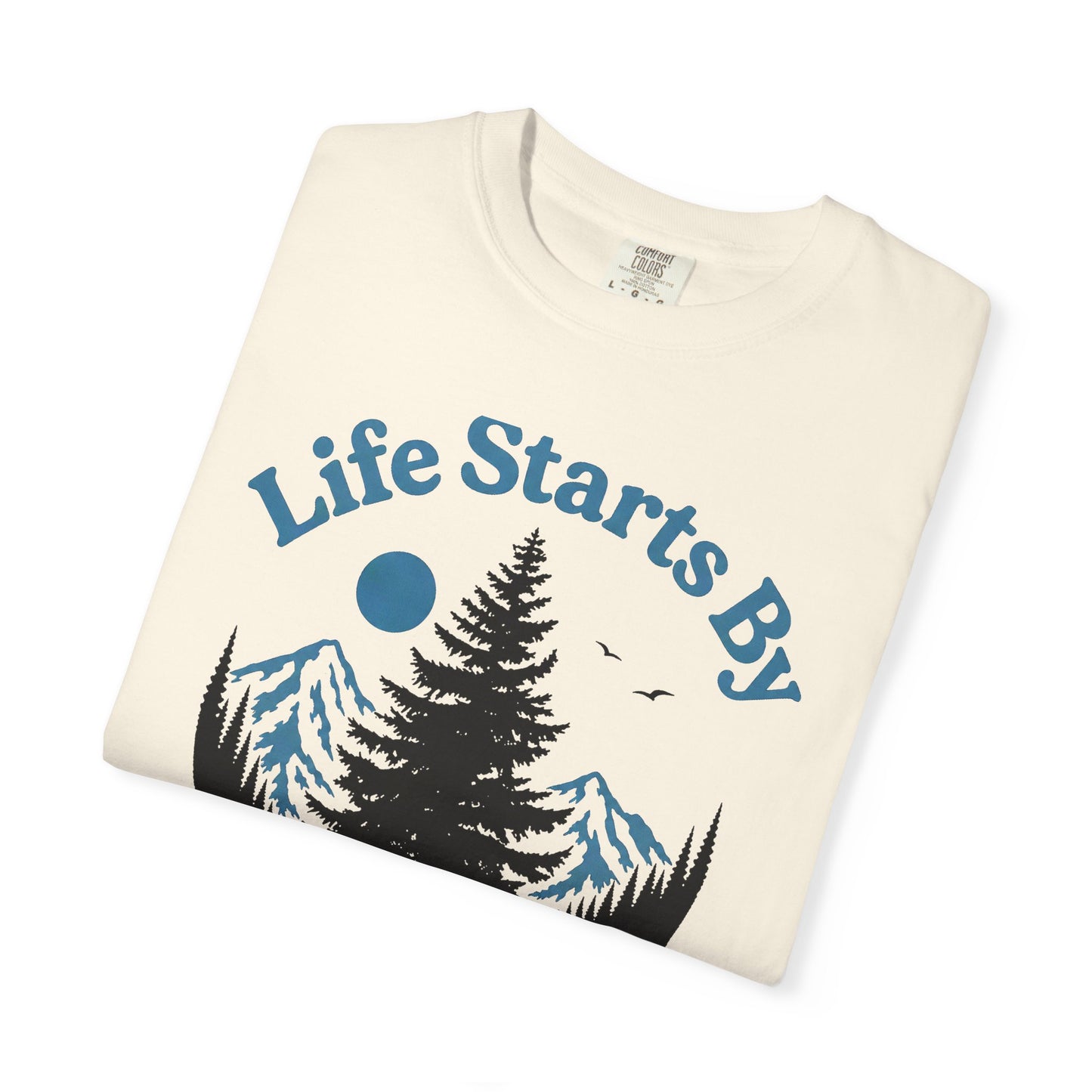 Life Starts Outside T-Shirt
