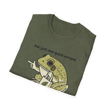 Me Just One Quick Errand Narrator The Day Was Gone T-Shirt