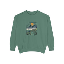 I'd Hike That Sweatshirt