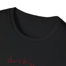 Ducking My Responsibilities T-Shirt