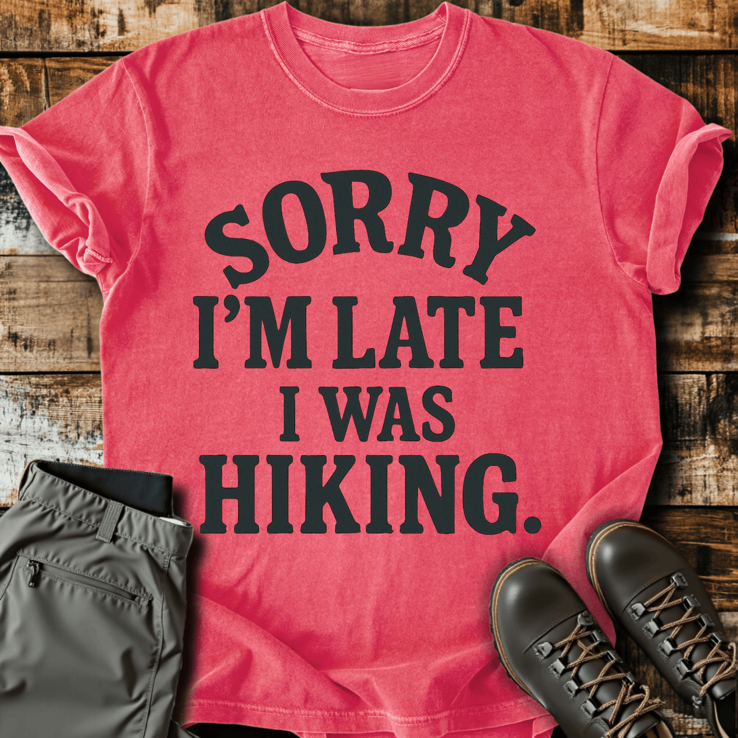 Sorry I'm Late T-Shirt
