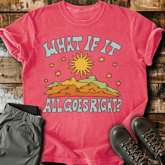 All Goes Right T-Shirt