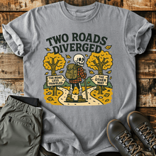 Two Roads Diverged T-Shirt