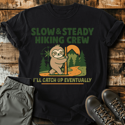 I'll Catch Up T-Shirt