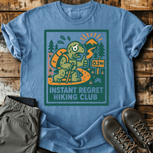 Instant Regret T-Shirt