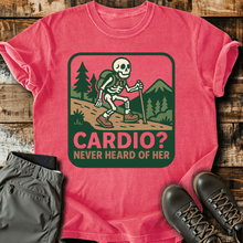 Cardio? T-Shirt