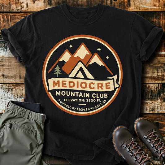 Mediocre Mountain Club T-Shirt