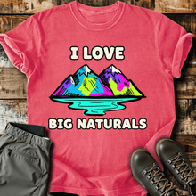 I Love Big Naturals T-Shirt