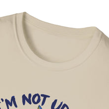 I'm Not Upset I'm Underfed T-Shirt