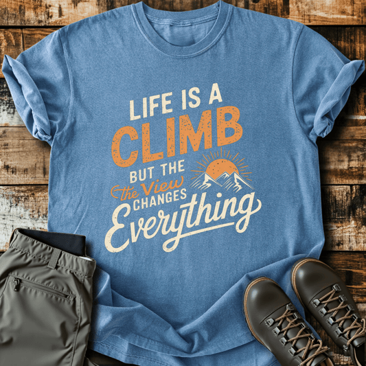 Life Is A Climb T-shirt