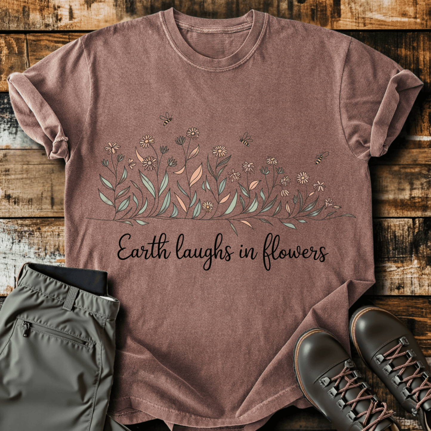 Earth Laughs In Flowers T-shirt