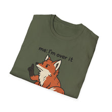 I'm Over It T-Shirt