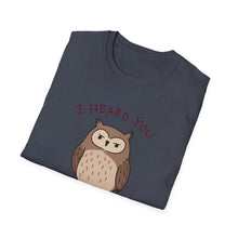 I Heard You I Just Disagree T-Shirt