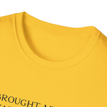 I Brought My House In Case I Need To Leave T-Shirt