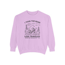 I Took The Road Less Traveled Sweatshirt