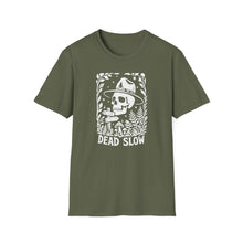 Dead Slow T-Shirt