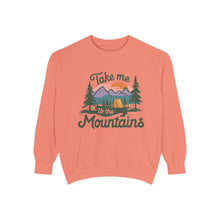 Take Me To The Mountains Sweatshirt
