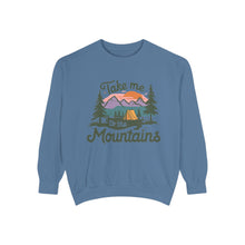 Take Me To The Mountains Sweatshirt