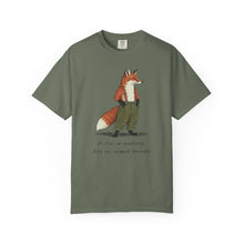 A Fox In Corduroy Has No Urgent Business T-Shirt