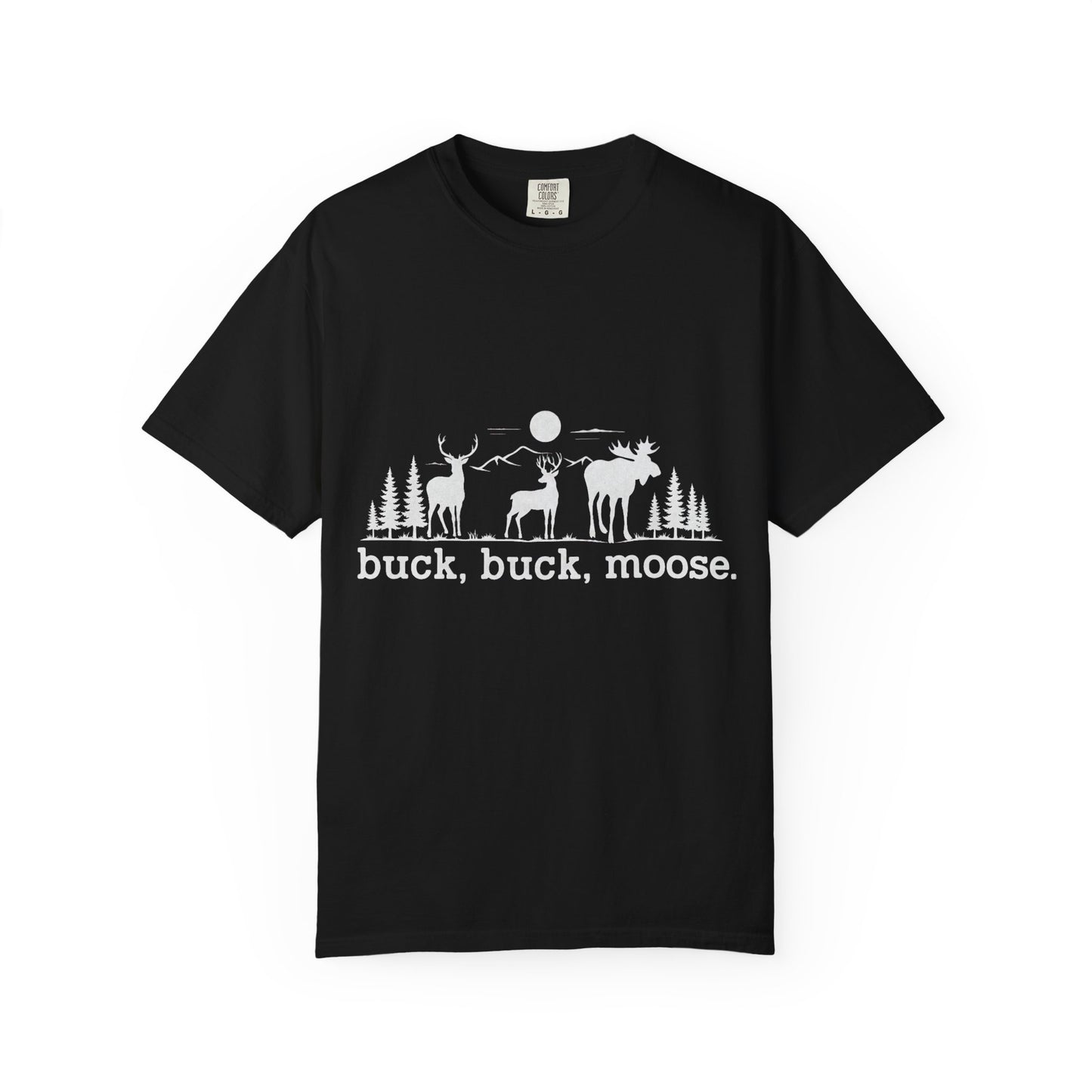 Buck Buck Moose T-Shirt