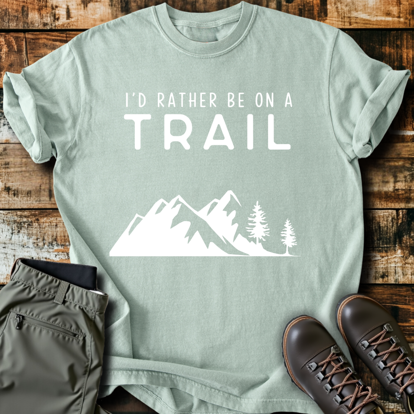 I'd Rather Be On A Trail T-Shirt