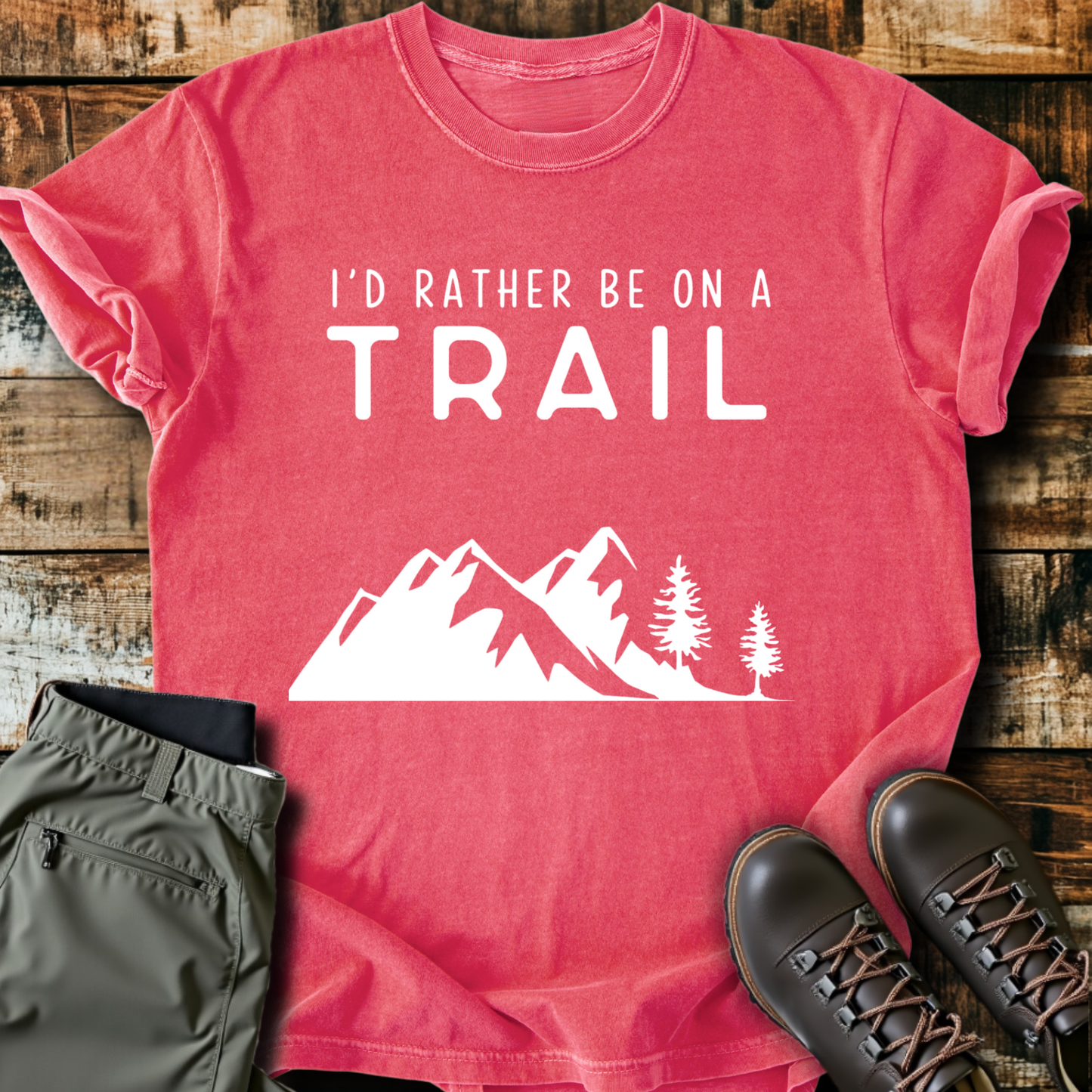 I'd Rather Be On A Trail T-Shirt