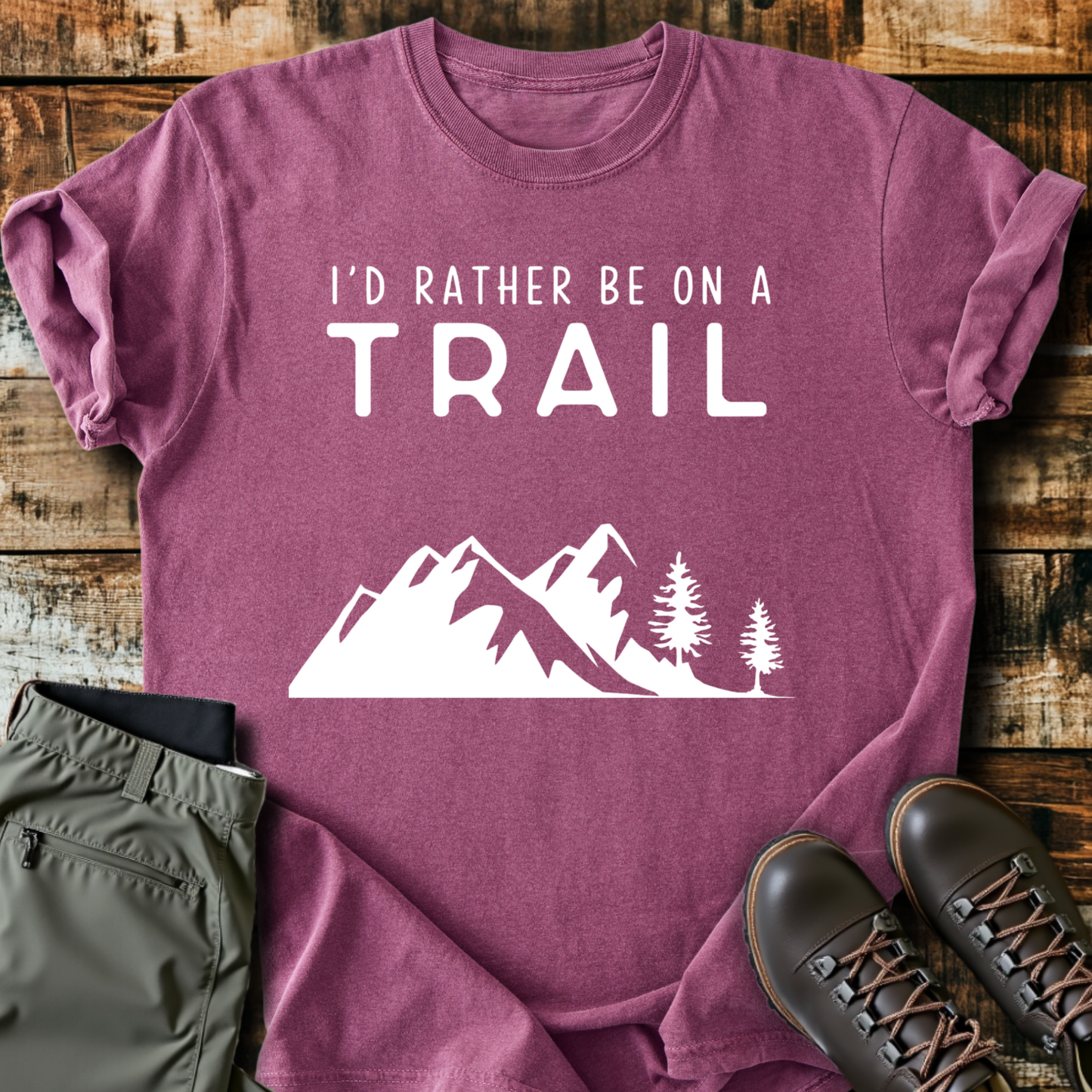 I'd Rather Be On A Trail T-Shirt