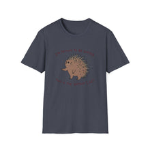 I'm Trying To Be Softer T-Shirt