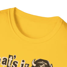 That's It Buffalo T-Shirt