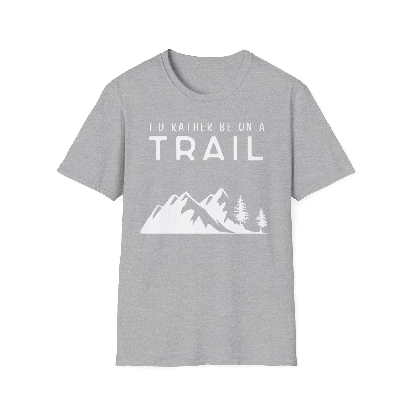 I'd Rather Be On A Trail T-Shirt